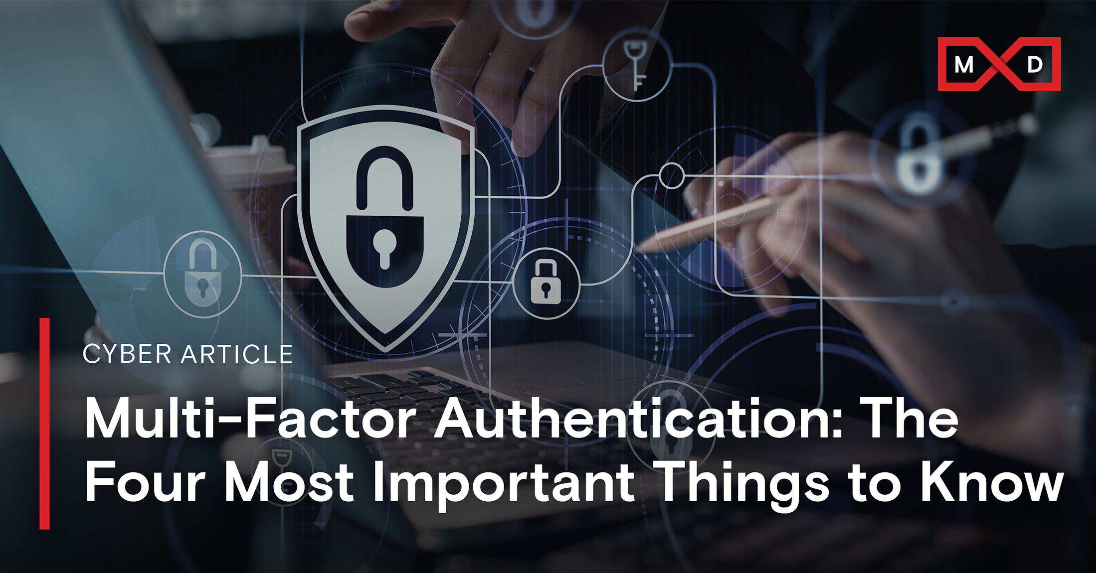 Milner Blog  Protect yourself from cyber intruders with multi-factor  authentication